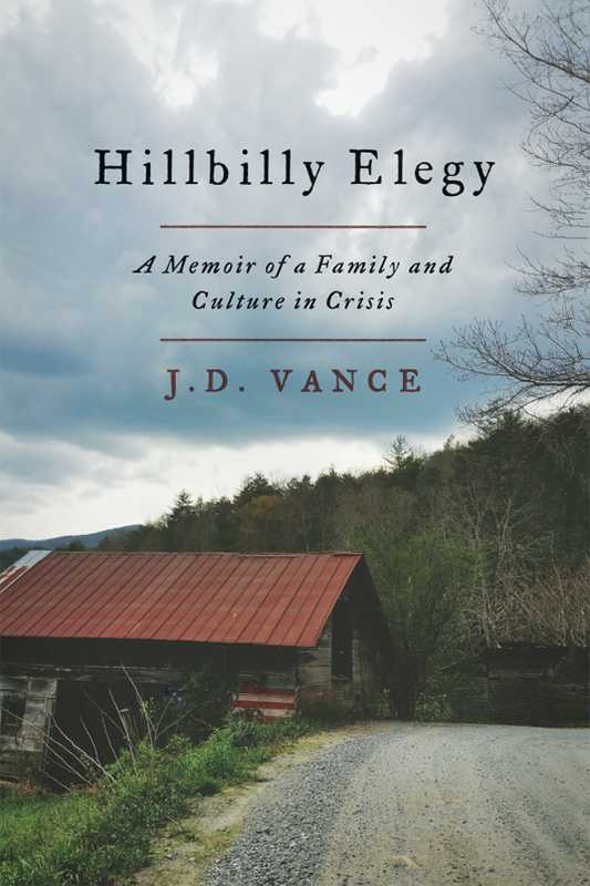 Hillbilly Elegy（J. D. Vance）（Harper 2016）