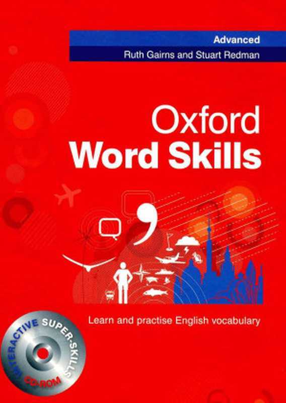 Oxford Word Skills - Advanced(Ruth Gairns Stuart Redman)(Oxford 2009)