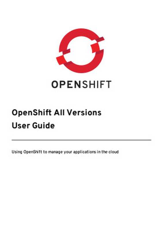 OpenShift All Versions User Guide(Unknown)
