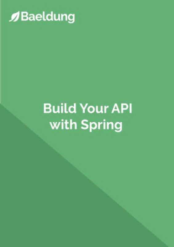 Build Your API with Spring(Baeldung)(2020)