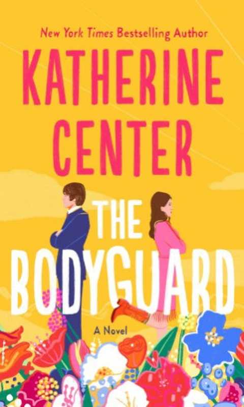 The Bodyguard（Katherine Center）
