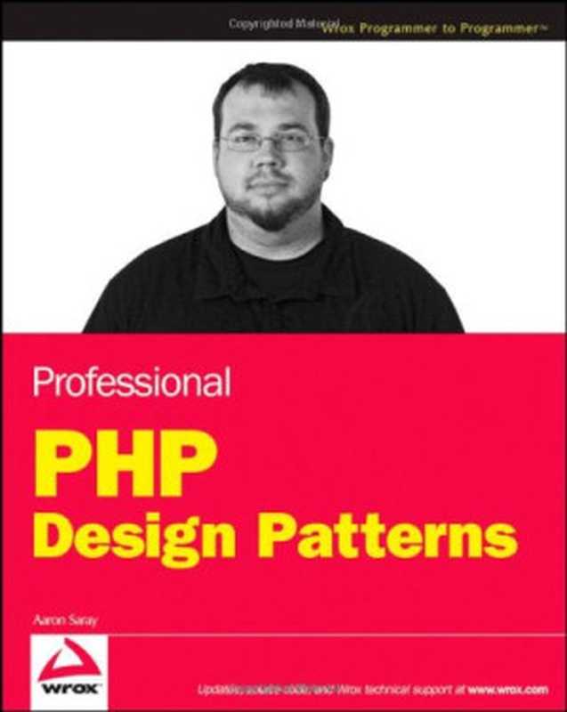 Professional PHP Design Patterns(Aaron Saray)(John Wiley and Sons 2009)