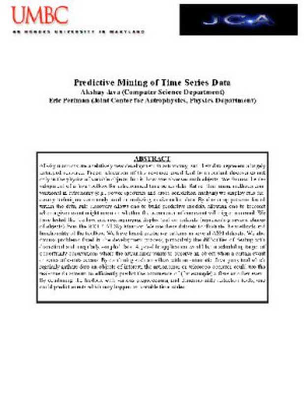 Predictive Mining of Time Series Data(Java A., Perlman E.)