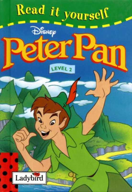 Peter Pan（Pearson PLC  Penguin Group  Ladybird Books 2004）