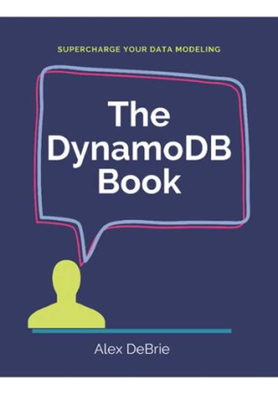 The DynamoDB Book(Alex DeBrie)(Gumroad 2020)