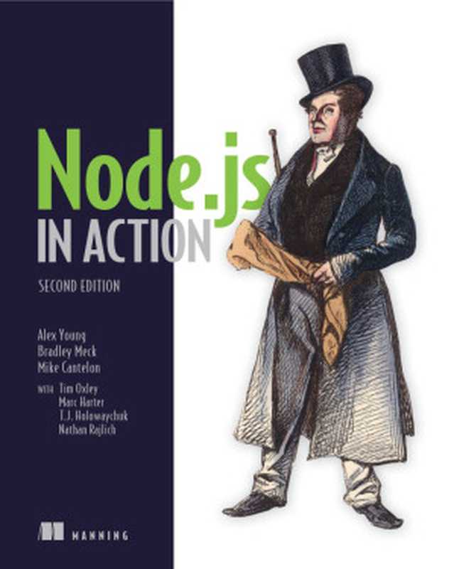 Node.js in Action（Alex Young， Bradley Meck， Mike Cantelon）（Manning Publications 2017）