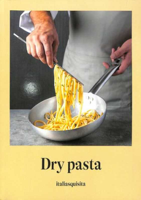 Dry Pasta(Alessandro Massi, Carlo Spinelli)(ItaliasQuisita 2023)