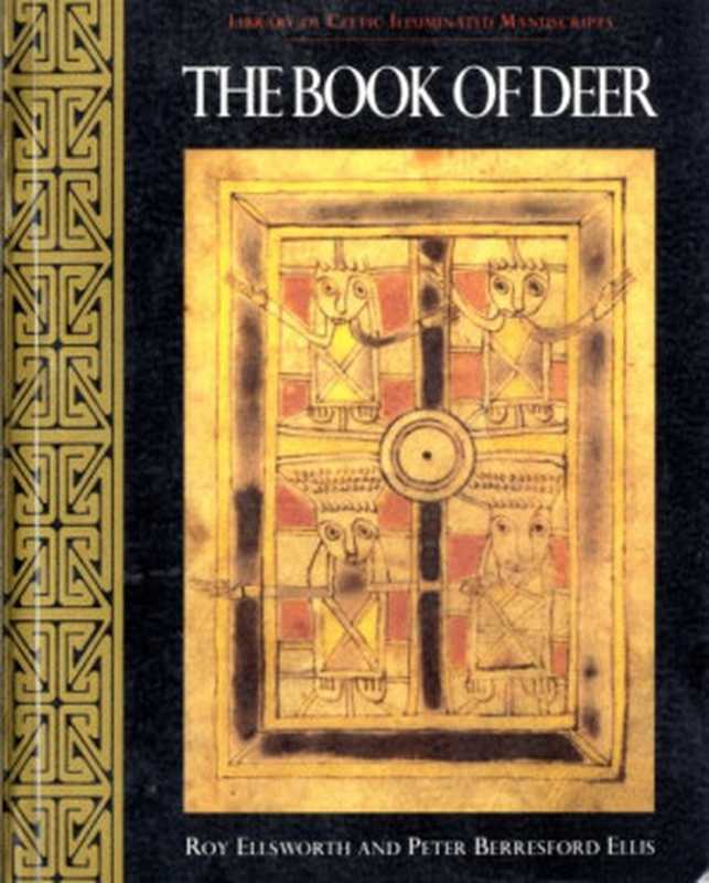 The Book of Deer(Roy Elsworth, Peter Berresford Ellis)(Constable 1994)