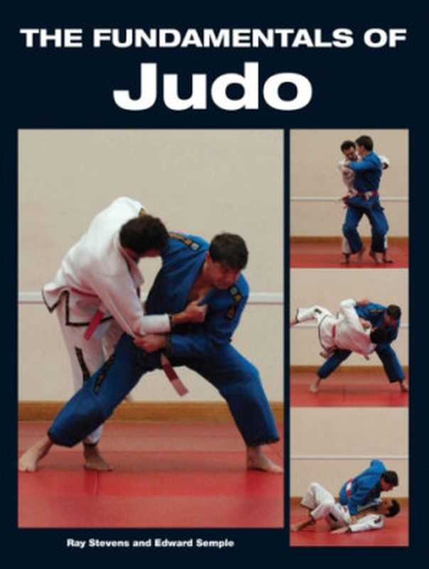 Fundamentals of Judo(Ray Stevens, Edward Semple)(Crowood Press 2012)