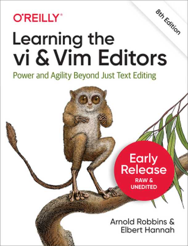 Learning the vi and Vim Editors(Arnold Robbins, Elbert Hannah)(O