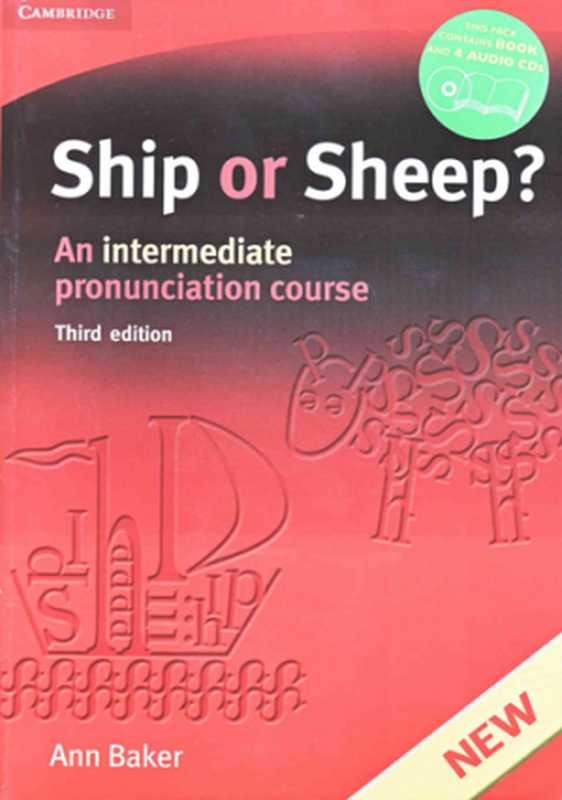 Ship or Sheep - An Intermediate Pronunciation Course (3rd Edition)(Ann Baker)(Cambridge University Press 2006)