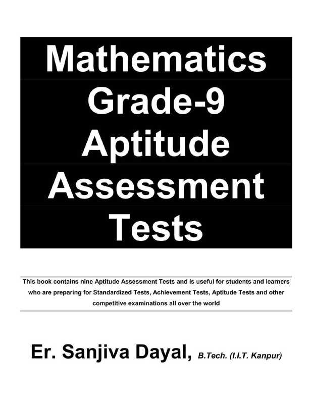 Mathematics Grade-9 Aptitude Assessment Tests(Sanjiva Dayal)(IIT JEE Foundation 2019)