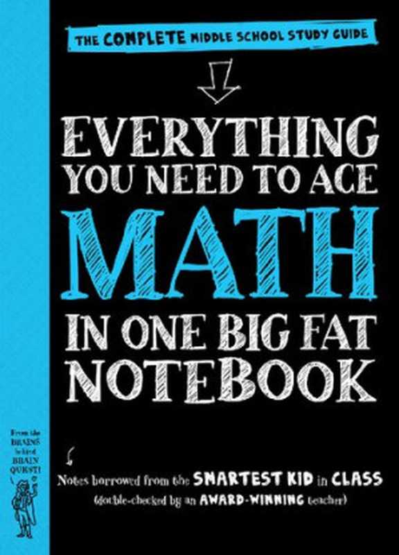 Everything You Need to Ace Math in One Big Fat Notebook(Altair Peterson)(Workman Publishing 2018)