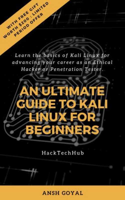An Ultimate Guide to Kali Linux for Beginners(,)(2021)
