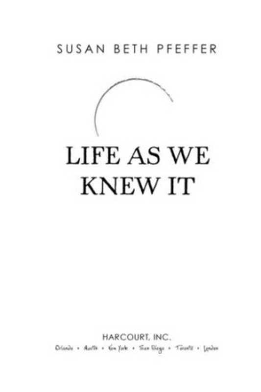 Life as We Knew It(Pfeffer Susan Beth)(Turtleback Books 2008)