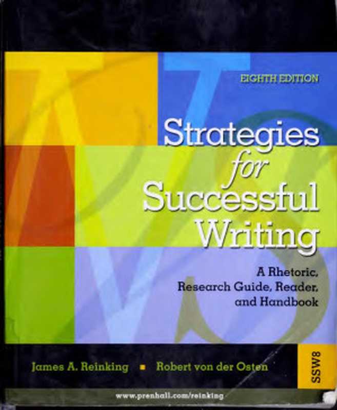Strategies for successful writing a rhetoric research guide reader and handbook(Reinking James A)(2012)
