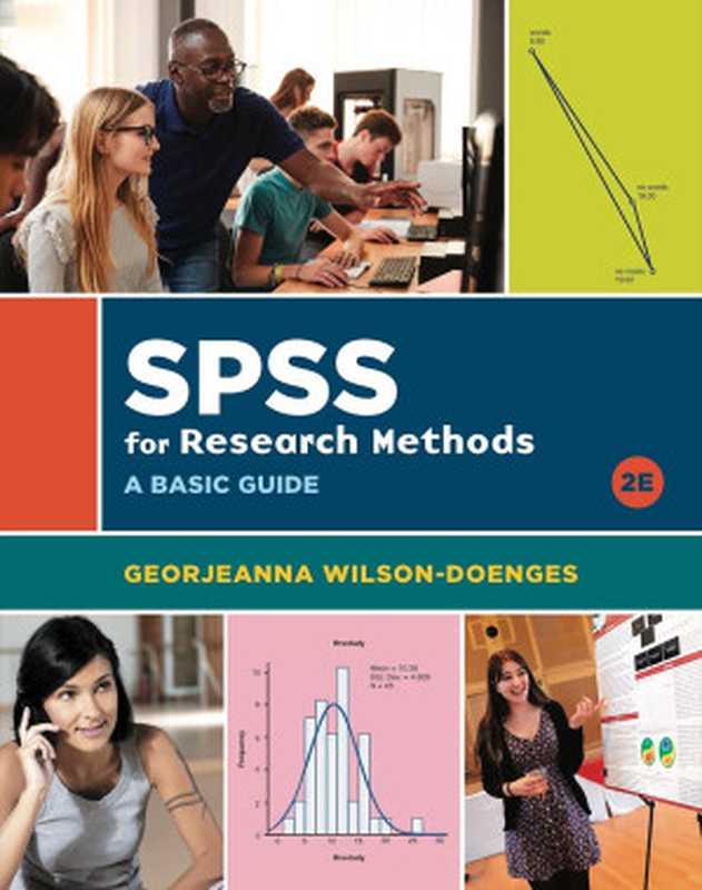 SPSS for Research Methods: A Basic Guide. Second Edition(Georjeanna Wilson-Doenges)(W.W. Norton & Company 2022)