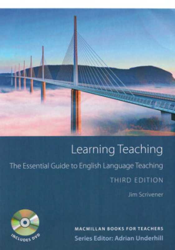 Learning Teaching The Essential Guide to English Language Teaching(Jim Scrivener)(MacMillan Education 2011)