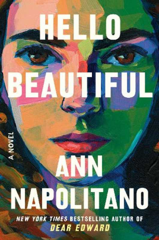 Hello Beautiful(Ann Napolitano)(Random House Publishing Group 2023)