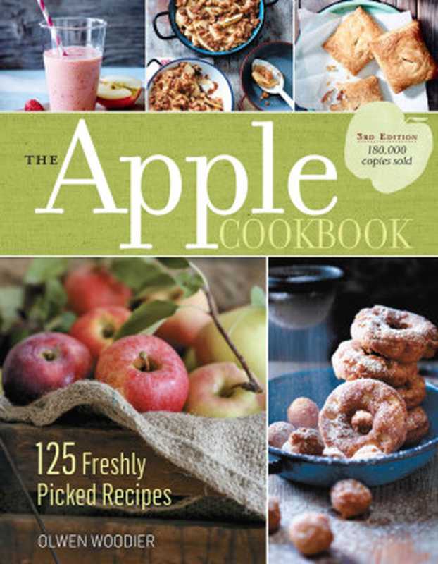 The Apple Cookbook（Olwen Woodier）（Storey Publishing 2015）