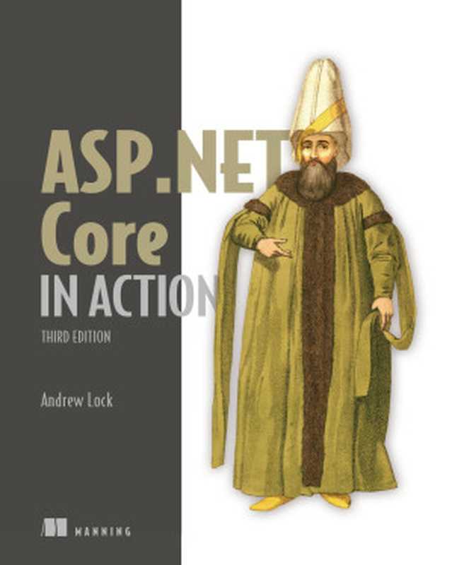 ASP.NET Core in Action, Third Edition(Andrew Lock)(Manning Publications Co. 2023)