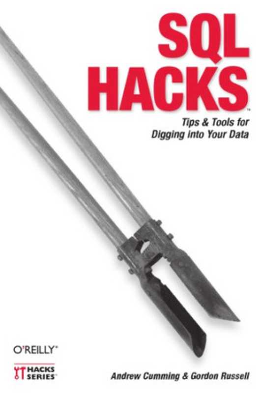 SQL Hacks（Russell， Gordon;Cumming， Andrew）（O