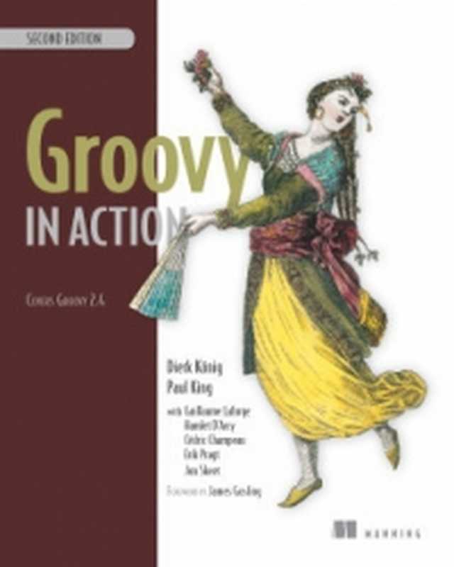 Groovy in Action, 2nd Edition(Dierk Konig, Paul King, Guillaume Laforge, Hamlet D