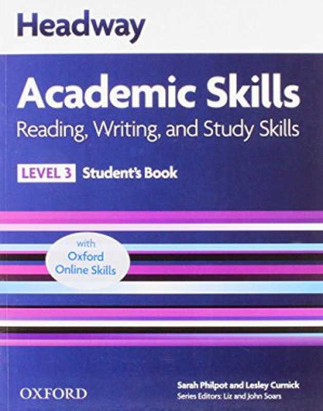 Headway Level 3. Academic Skills: Reading, Writing, and Study Skills(Sarah Philpot, Lesley Curnick)(Oxford University Press 2011)
