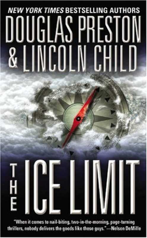 The Ice Limit（Douglas Preston， Lincoln Child）（2000）