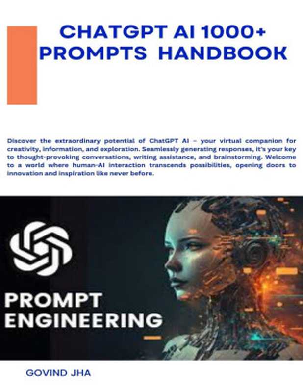 ChatGPT AI 1000+ Prompts HandBook: Ultimate ChatGPT Prompts(Govind Jha)(UNKNOWN 2023)