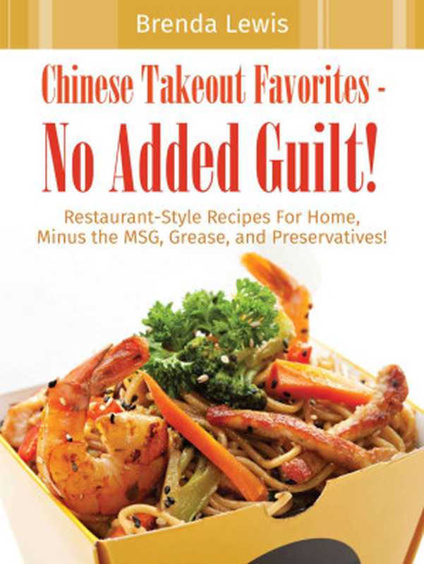 Chinese Takeout Favorites(Brenda Lewis)(LitFire Publishing 2015)