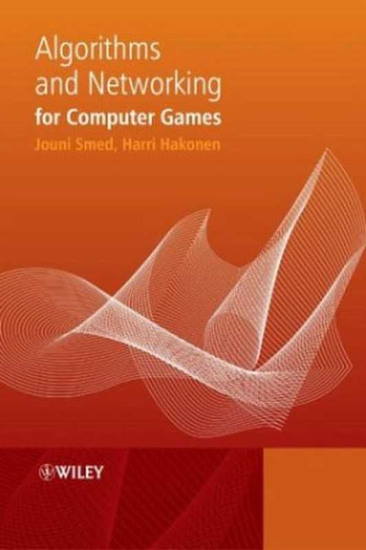 Algorithms and Networking for Computer Games（Jouni Smed， Harri Hakonen）（Wiley 2006）