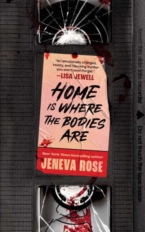 Home Is Where the Bodies Are(Jeneva Rose)(Blackstone Publishing 2024)
