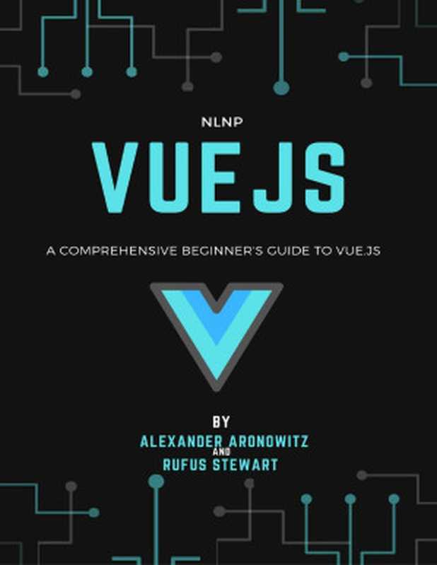 Vue.js： A comprehensive beginner