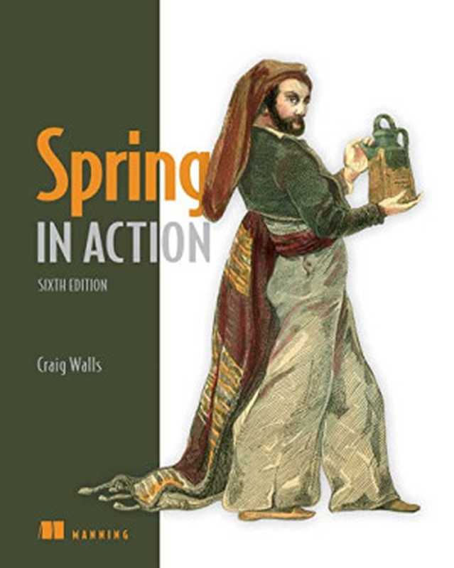 Spring in Action, Sixth Edition(Craig Walls)(Manning Publications 2022)