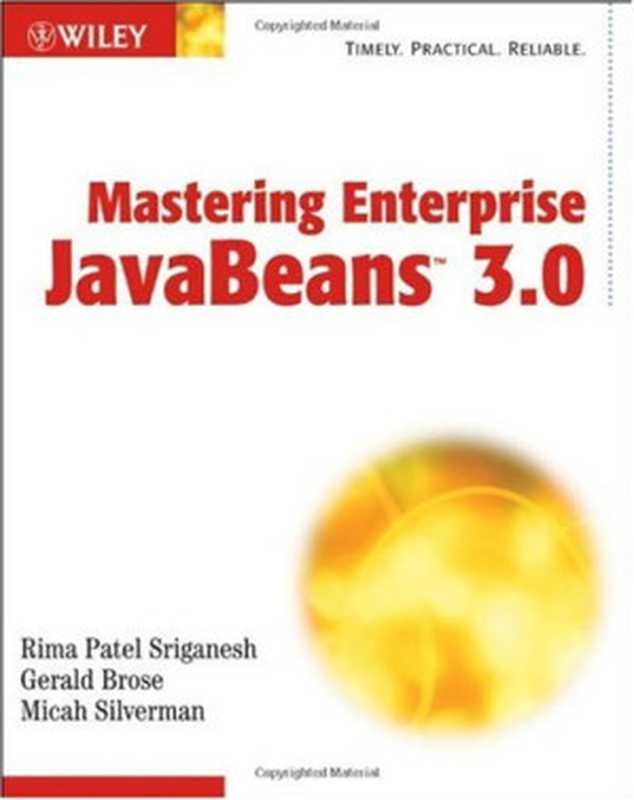 Mastering Enterprise JavaBeans 3.0(Rima Patel Sriganesh, Gerald Brose, Micah Silverman)(Wiley 2006)