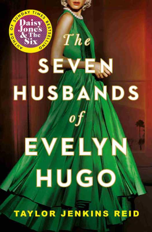Seven Husbands of Evelyn Hugo(Taylor Jenkins Reid)(Simon & Schuster UK 2021)