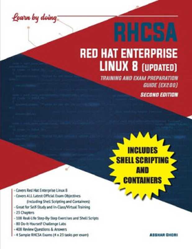 RHCSA Red Hat Enterprise Linux 8 (UPDATED): Training and Exam Preparation Guide (EX200)(Asghar Ghori)(Endeavor Technologies 2020)