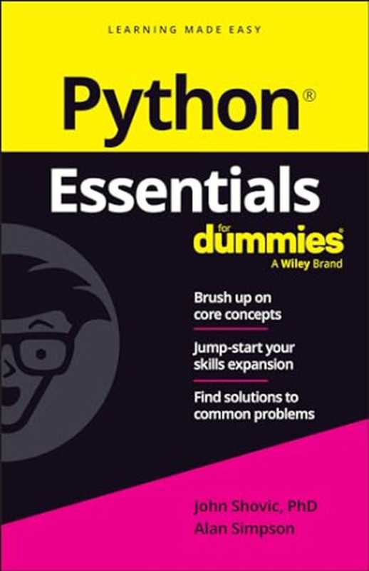 Python Essentials For Dummies(John C. Shovic, Alan Simpson)(John Wiley & Sons 2024)