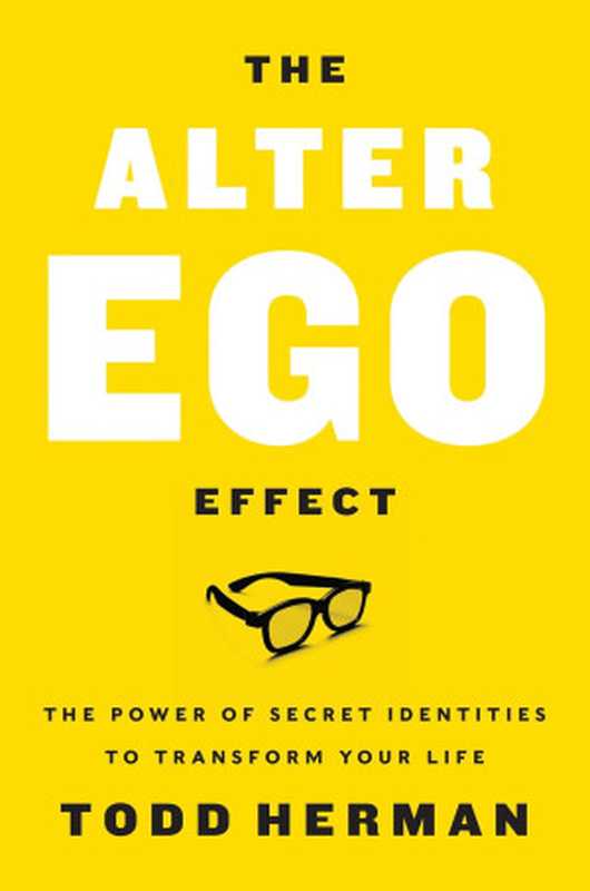 The Alter Ego Effect（Todd Herman）（HarperCollins 2018）