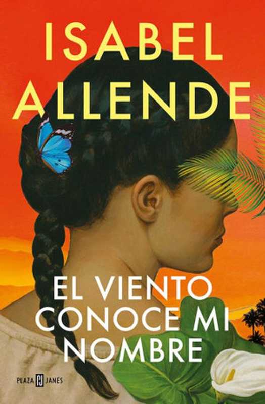 El viento conoce mi nombre(Isabel Allende)(Penguin Random House Grupo Editorial España 2023)