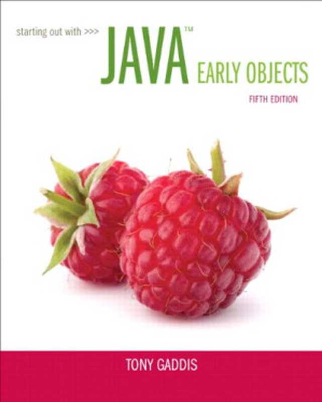 Starting Out with Java： Early Objects (5th Edition)（Tony Gaddis）（Pearson 2014）