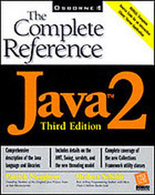 Java 2 : the complete reference(Patrick Naughton; Herbert Schildt)(Osborne McGraw-Hill 1999)