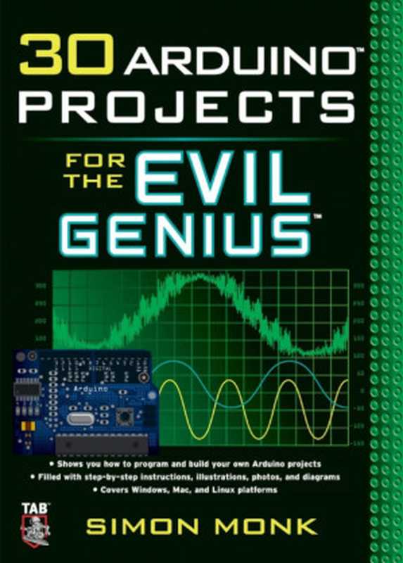 30 Arduino Projects for the Evil Genius(Simon Monk)(Mcgraw-hill 2010)