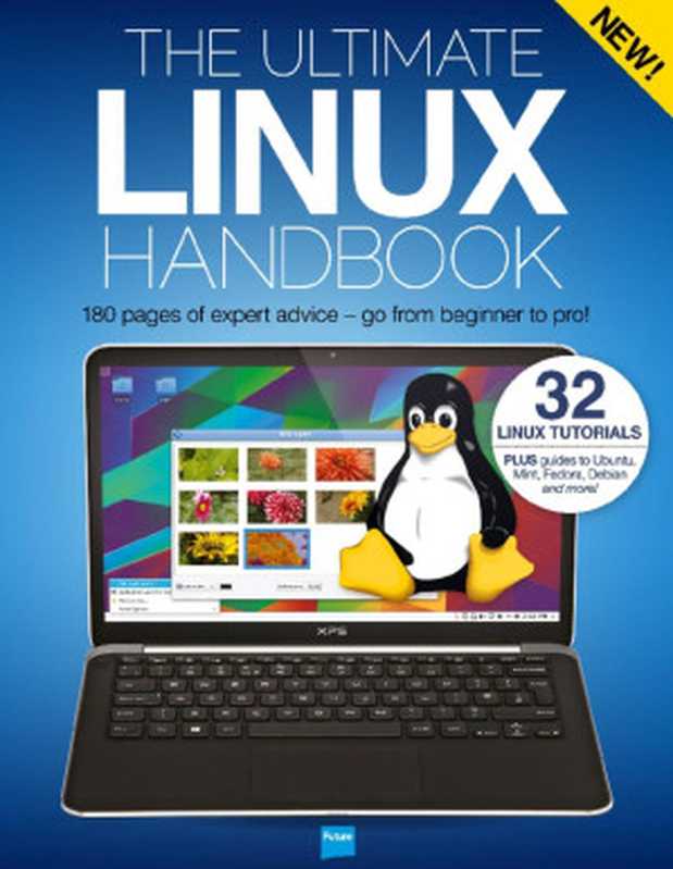 The Ultimate Linux Handbook(Future Publishing Limited)