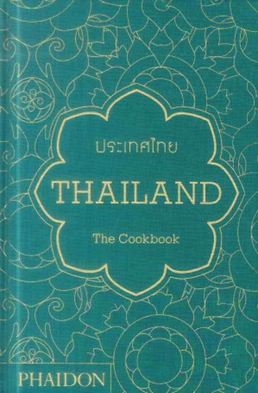 Thailand: The Cookbook(Jean Pierre Gabriel)(Phaidon Press 2014)