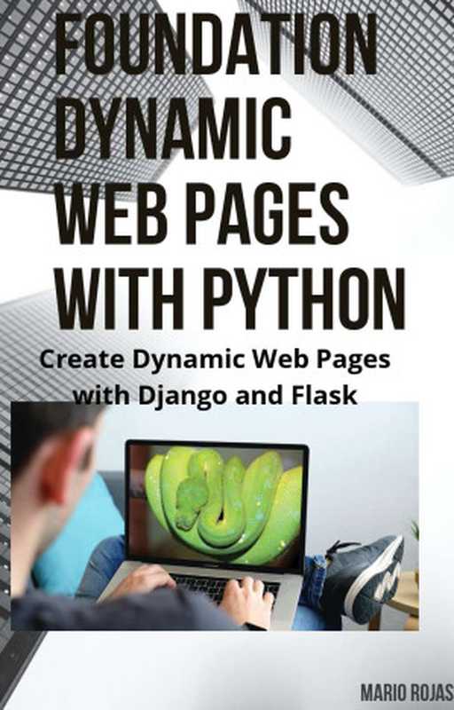 Create Dynamic Web Pages with Django and Flask（Mario Rojas [Rojas， Mario]）（UNKNOWN 2021）
