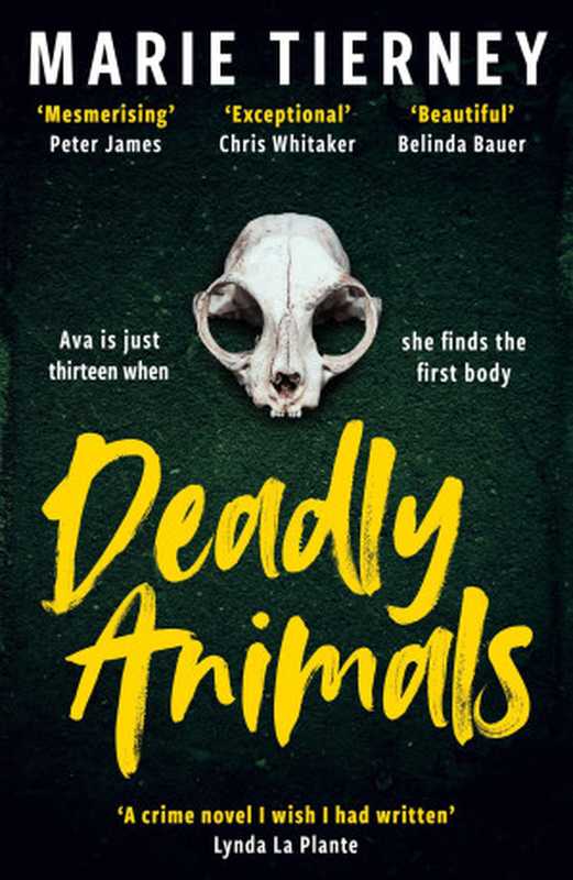 Deadly Animals（Marie Tierney）（Zaffre Publishing）