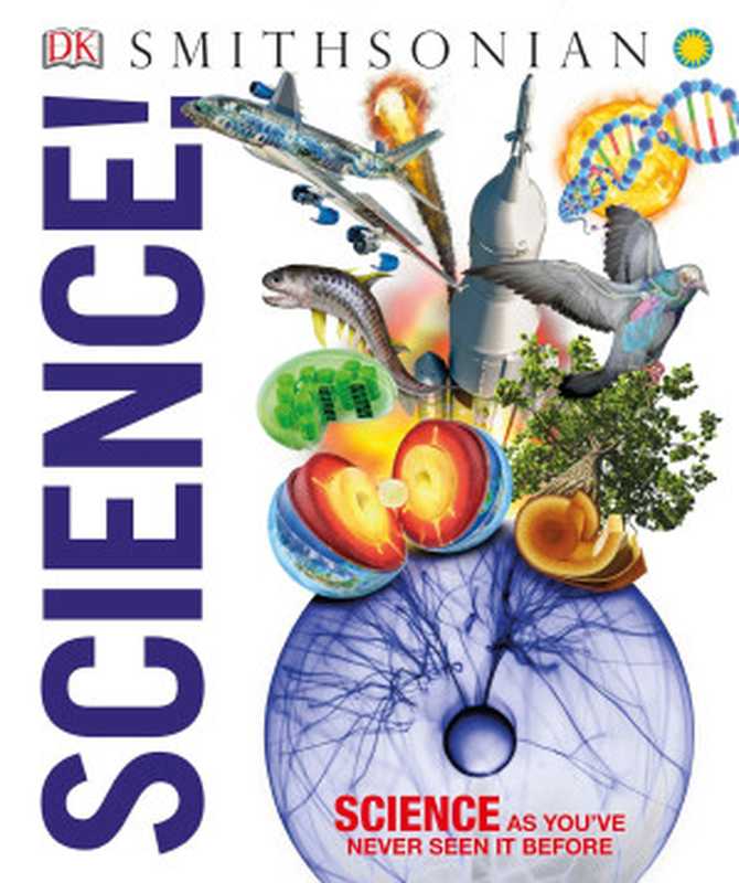 Science!（Abigail Beall， Jack Challoner， Adrian Dingle， Derek Harvey， Bea Perks ）（DK Children 2018）