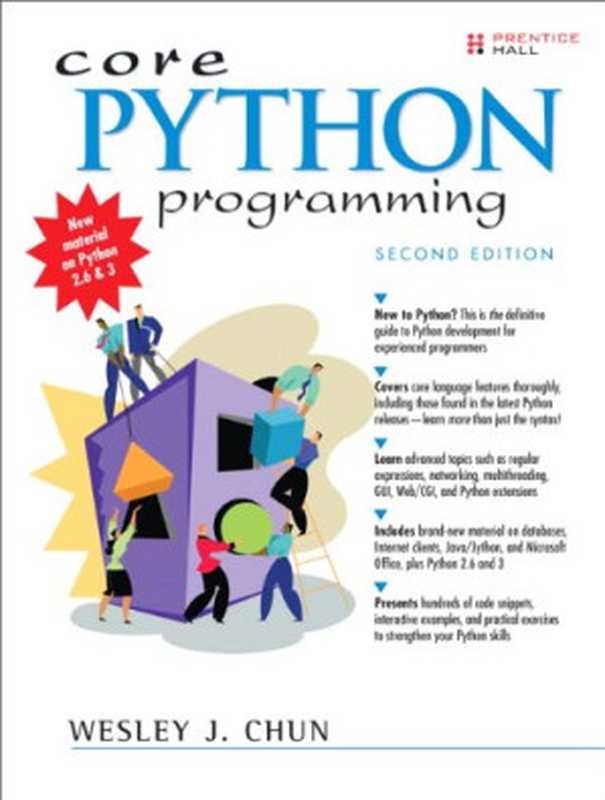 Core Python programming， 2nd Edition（Wesley Chun）（Prentice Hall 2007）